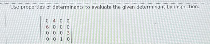 Solved Use Properties Of Determinants To Evaluate The Given Chegg