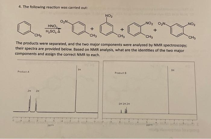 Solved 4 The Following Reaction Was Carried Out The Chegg