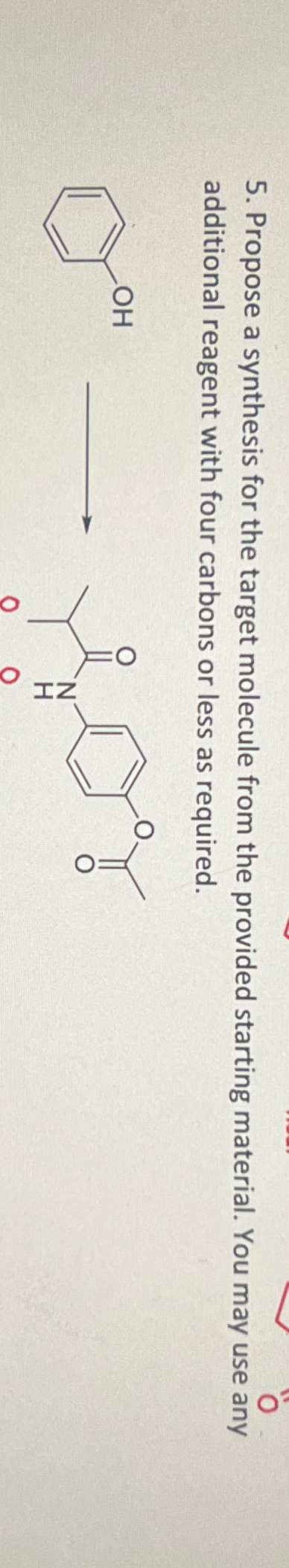 Solved Propose A Synthesis For The Target Molecule From The Chegg