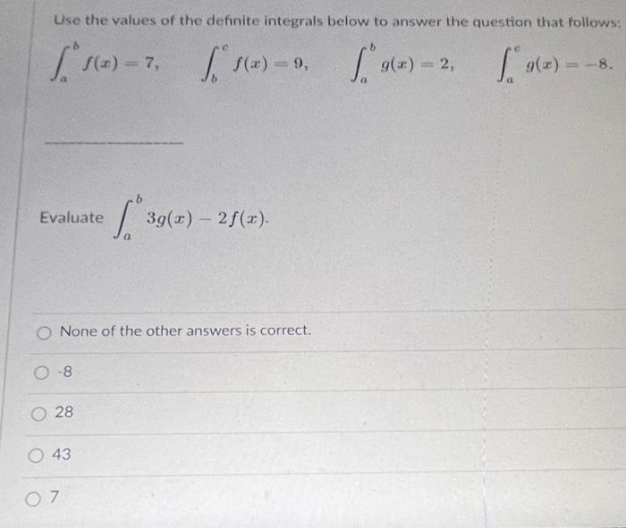 Solved Use The Values Of The Definite Integrals Below To Chegg