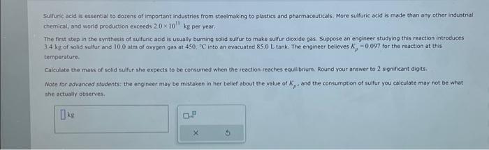 Solved Sulfuric Acid Is Essential To Dozens Of Important Chegg