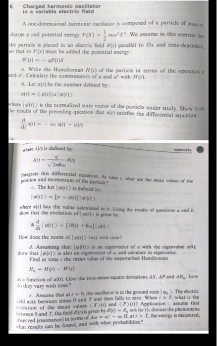 6 Charged Harmonic Oscillator In A Variable Electric Chegg