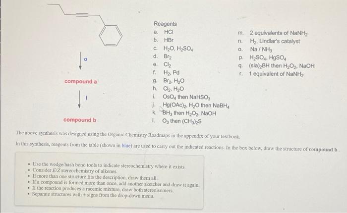 Solved The Above Synthesis Was Designed Using The Organic Chegg