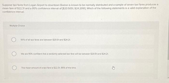 Solved Suppose Taxi Fares From Logan Airport To Downtown Chegg