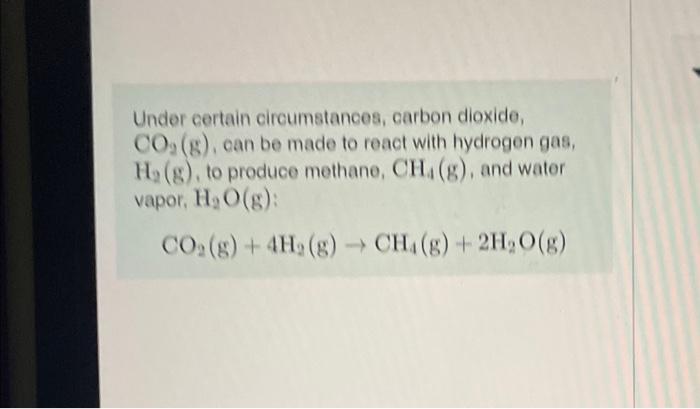 Solved Under Certain Circumstances Carbon Dioxide CO2 G Chegg