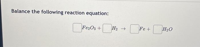 Solved Balance The Following Reaction Equation Chegg