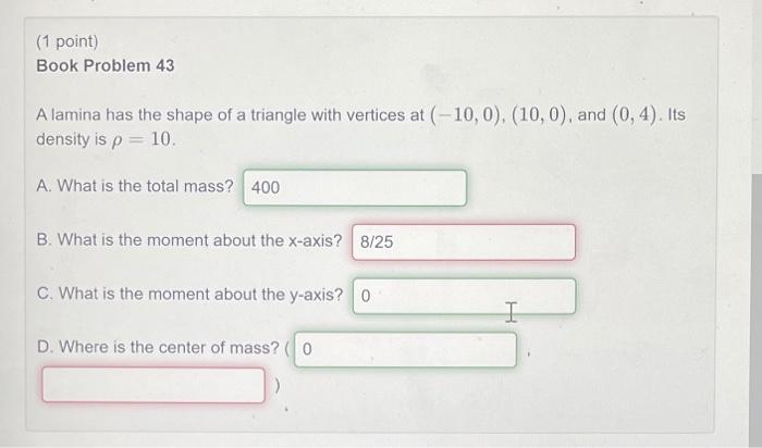 Solved 1 Point Book Problem 43 A Lamina Has The Shape Of A Chegg