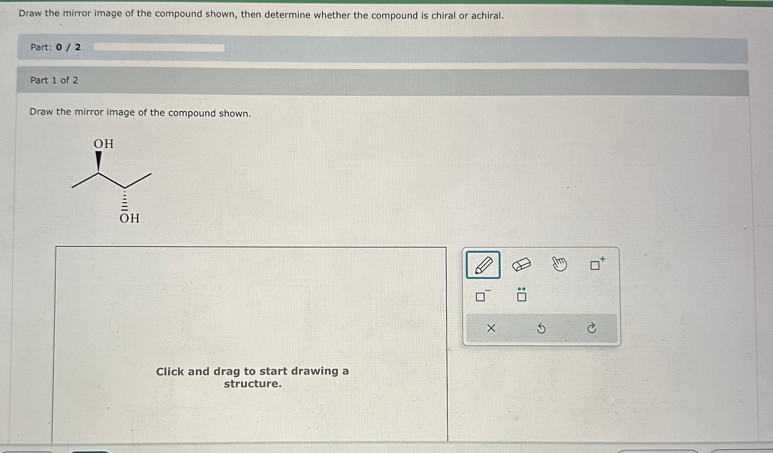 Solved Draw The Mirror Image Of The Compound Shown Then Chegg