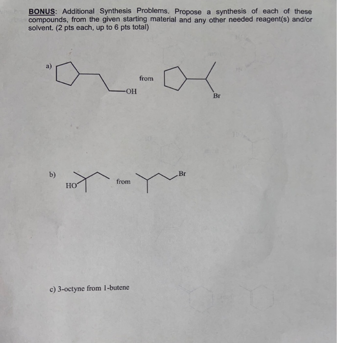 Solved BONUS Additional Synthesis Problems Propose A Chegg