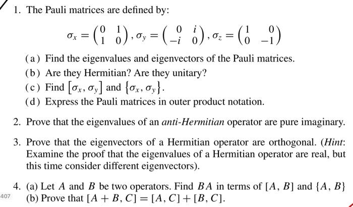 Solved 1 The Pauli Matrices Are Defined By Chegg