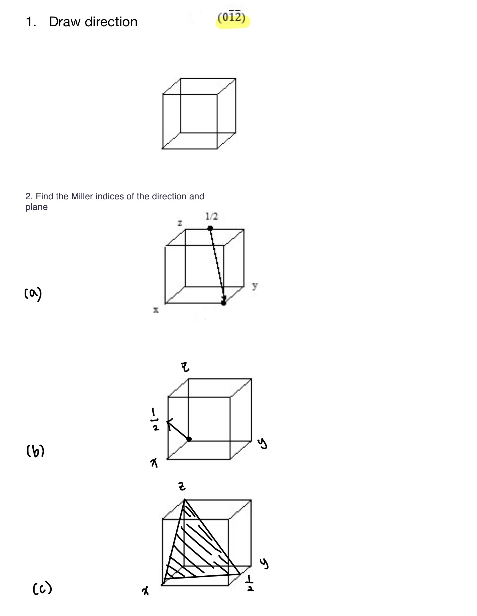 Solved Draw Direction Find The Miller Indices Of The Dir