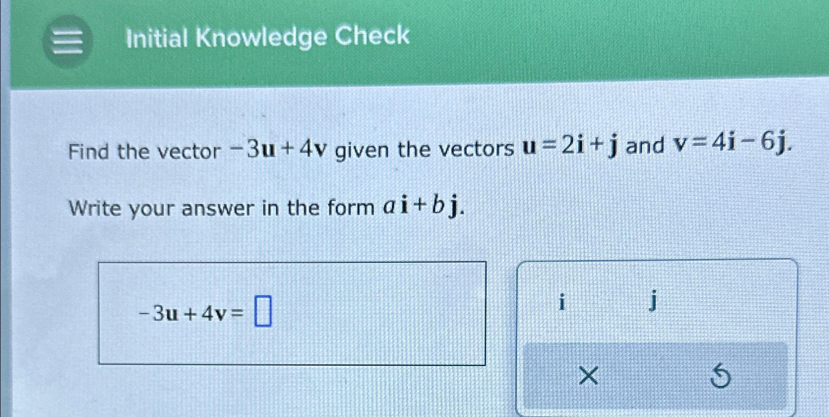 Solved Initial Knowledge Checkfind The Vector U V Given Chegg