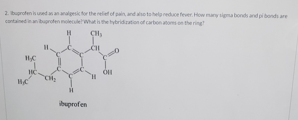 Solved Ibuprofen Is Used As An Analgesic For The Relief Chegg