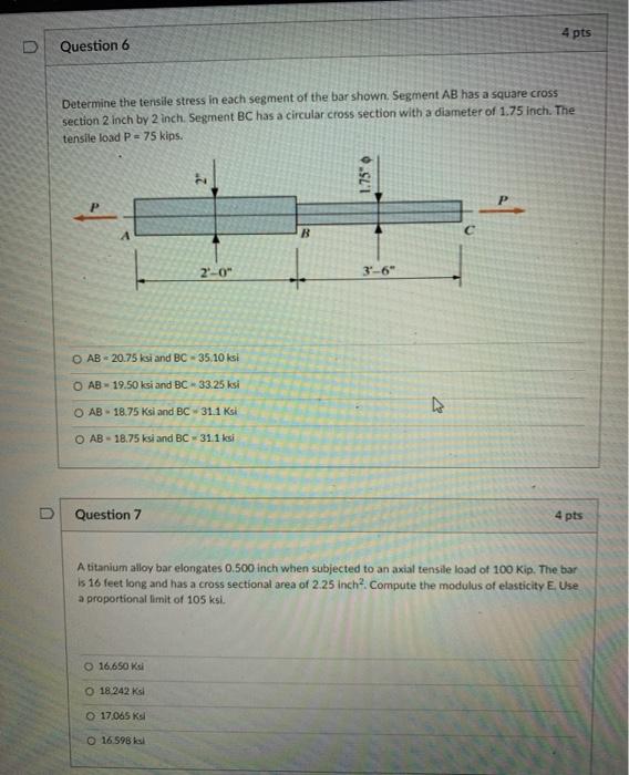 Solved Pts Question Determine The Tensile Stress In Each Chegg