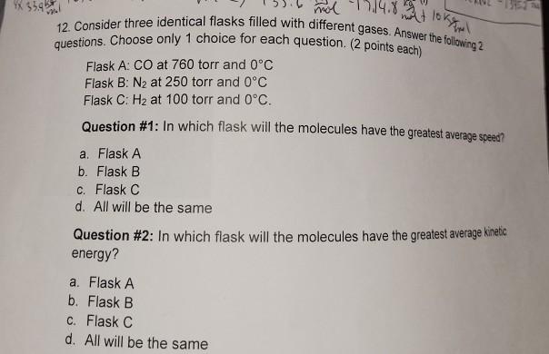 Solved 12 Consider Three Identical Flasks Filled With Chegg