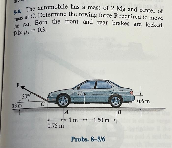 Solved 86 The Automobile Has A Mass Of 2Mg And Center Of Chegg