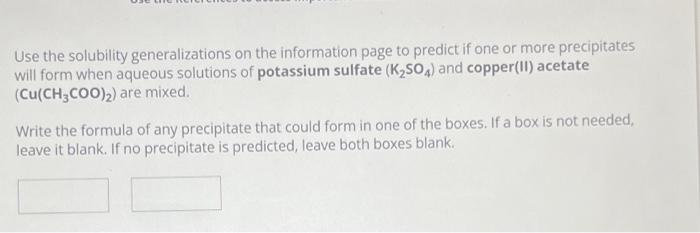 Solved Use The Solubility Generalizations On The Information Chegg