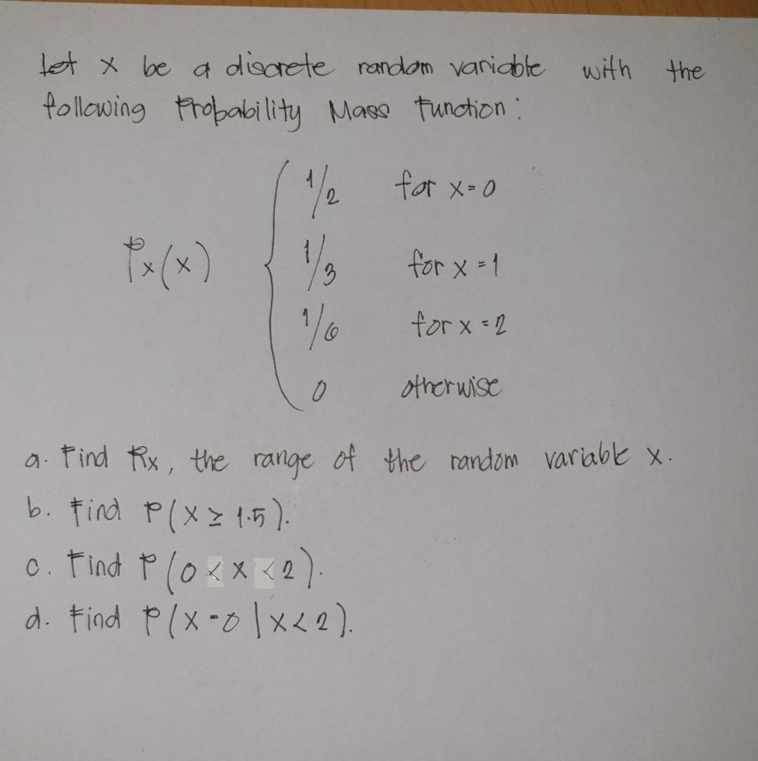 Solved Let X Be A Discrete Random Variable With The Chegg