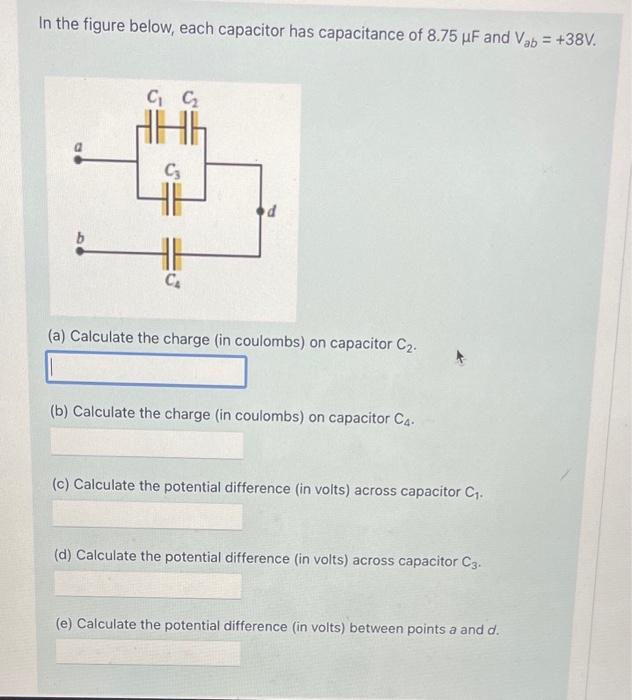 Solved In The Figure Below Each Capacitor Has Capacitance Chegg