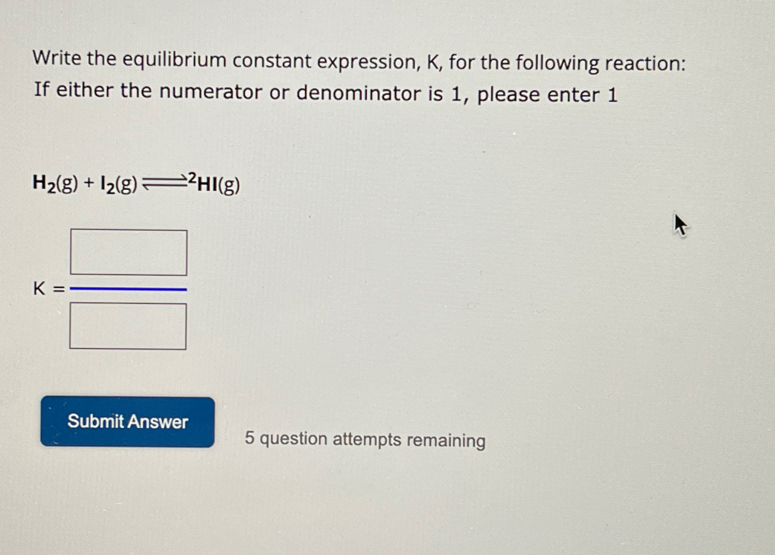 Solved Write The Equilibrium Constant Expression K For Chegg