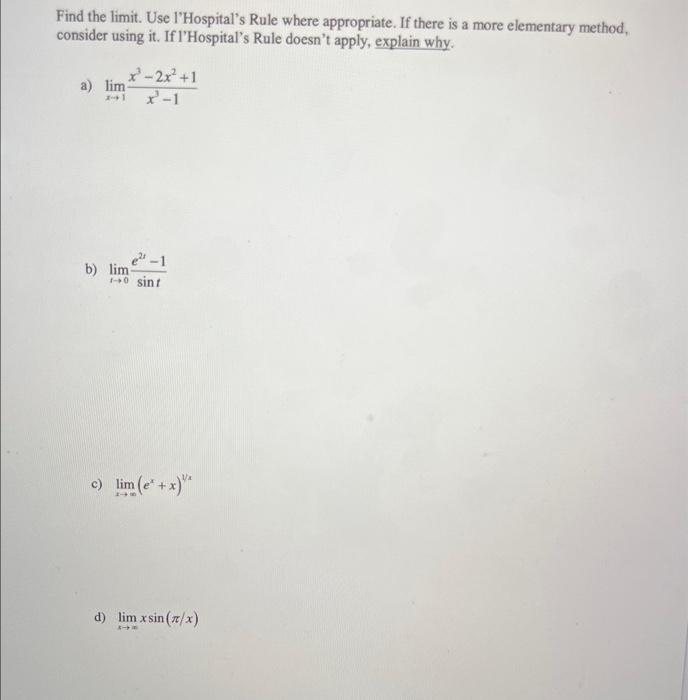 Solved Find The Limit Use L Hospital S Rule Where Chegg