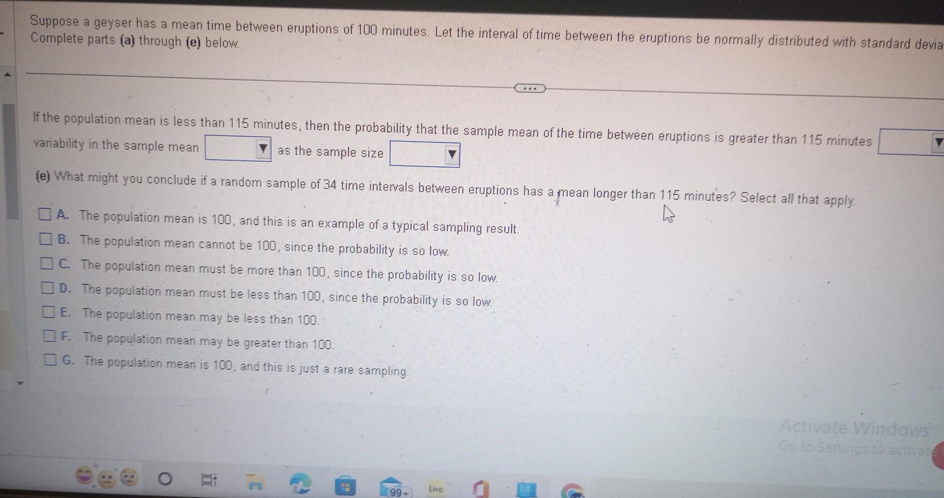 Solved Suppose A Geyser Has A Mean Time Between Eruptions Of Chegg