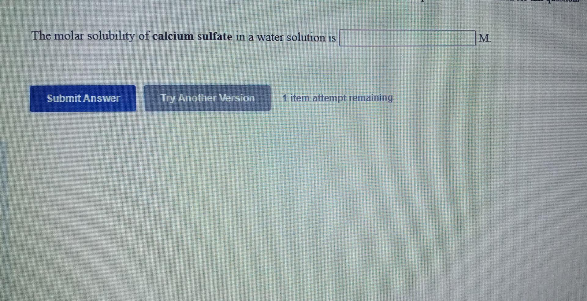 Solved The Molar Solubility Of Calcium Sulfate In A Water Chegg