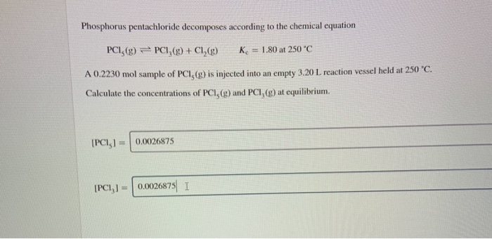 Solved Phosphorus Pentachloride Decomposes According To The Chegg