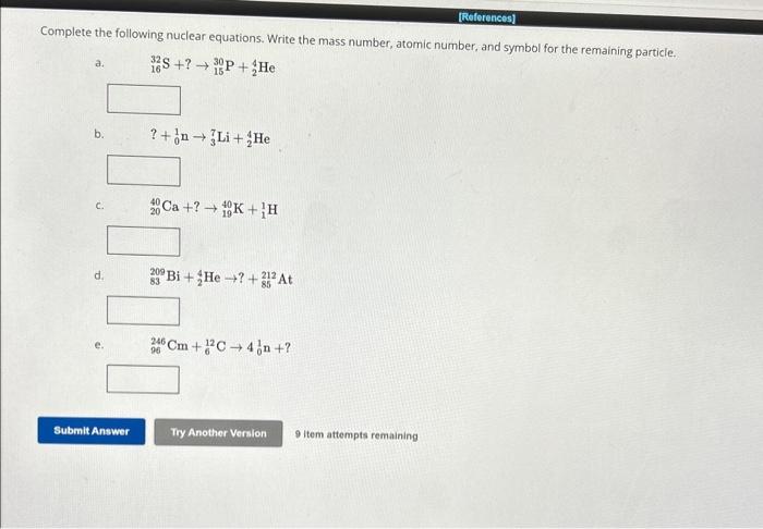 Solved Complete The Following Nuclear Equations Write The Chegg