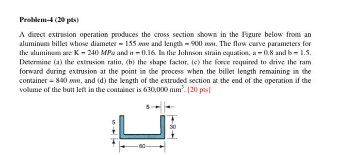 Solved Problem Pts A Direct Extrusion Operation Chegg