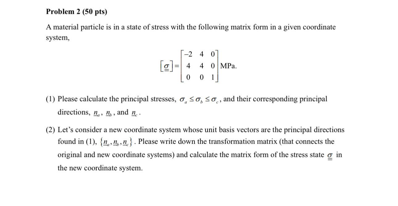 Problem 2 50 Pts A Material Particle Is In A State Chegg