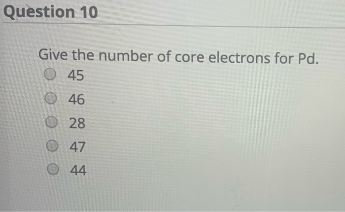 Solved Question Give The Set Of Four Quantum Numbers That Chegg