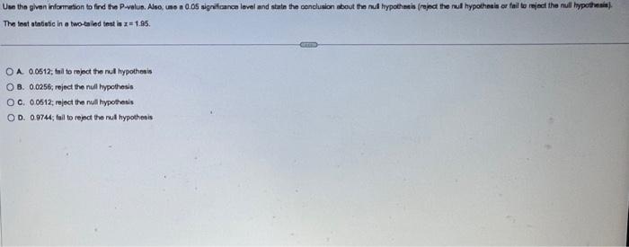 Solved The Fent Atatietic In A Two Tailed Test In X A Chegg