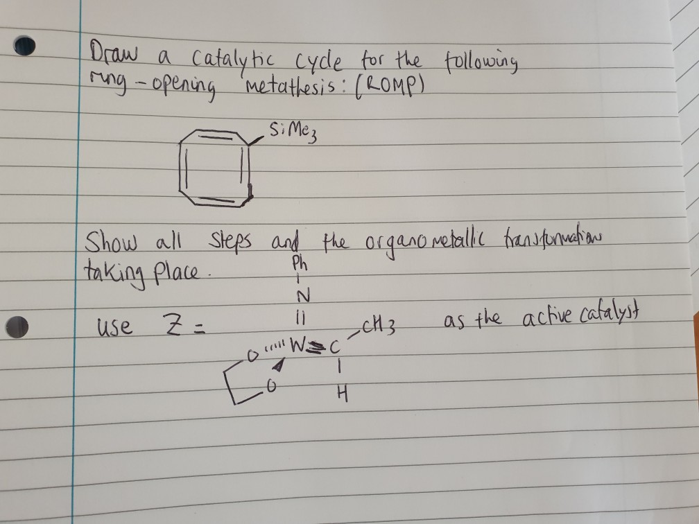 Draw A Catalytic Cycle For The Following Ring Chegg