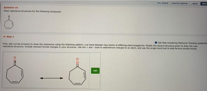 Solved Question Draw Resonance Structures For The Chegg