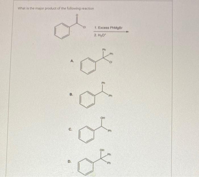 Solved What Is The Major Product Of The Following Reaction Chegg