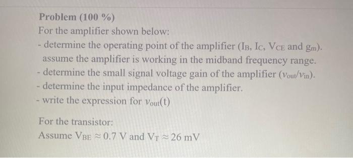 Solved Problem 100 For The Amplifier Shown Below Chegg