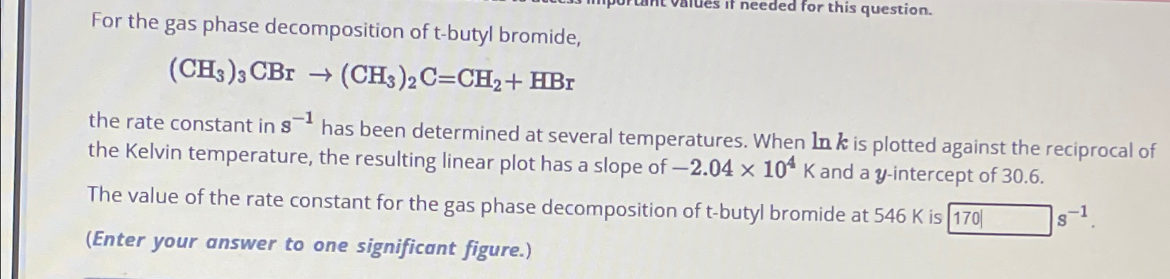 Solved For The Gas Phase Decomposition Of T Butyl Chegg