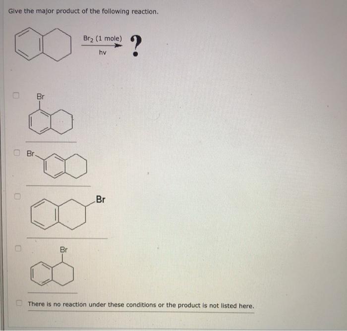 Solved Give The Major Product Of The Following Reaction Br2 Chegg