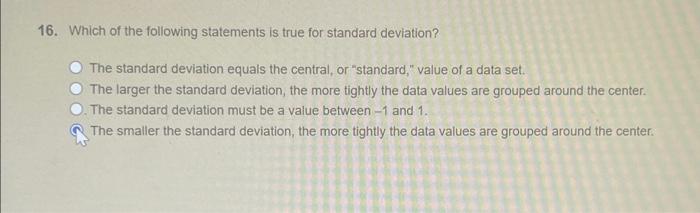 Solved 16 Which Of The Following Statements Is True For Chegg