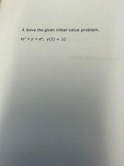 Solved 4 Solve The Given Initial Value Problem Chegg