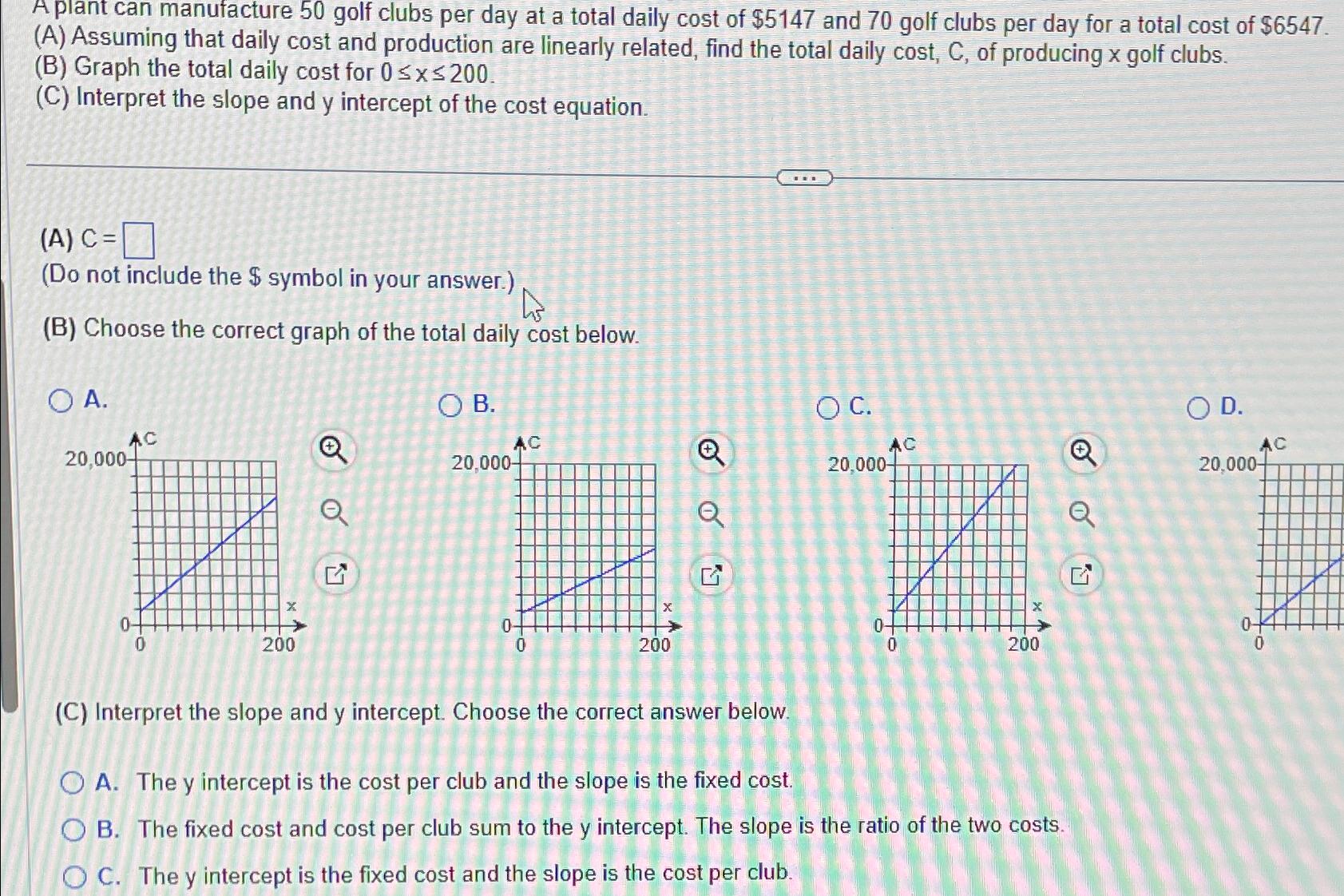 Solved A Plant Can Manufacture Golf Clubs Per Day At A Chegg