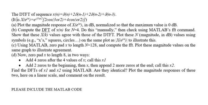 Solved The DTFT Of Sequence X N 8 N 28 N 1 28 1 2 Chegg