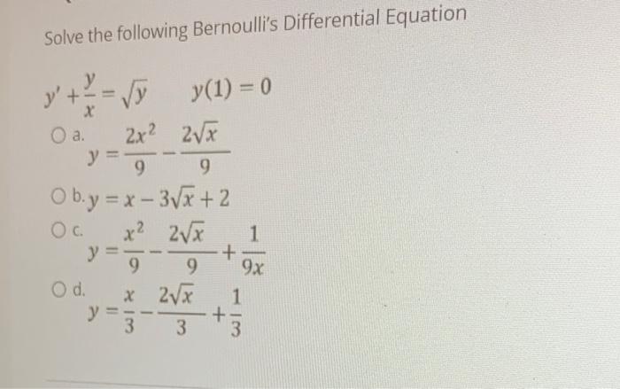 Solved Solve The Following Bernoulli S Differential Equation Chegg