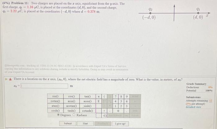 Solved 6 Problem 11 Two Charges Are Placed On The X Chegg