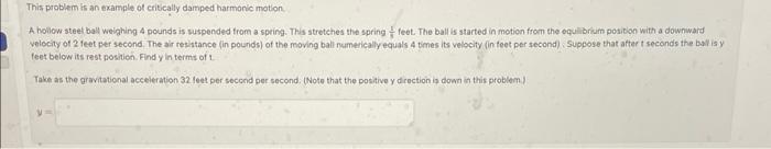 Solved This Problem Is An Example Of Critically Damped H