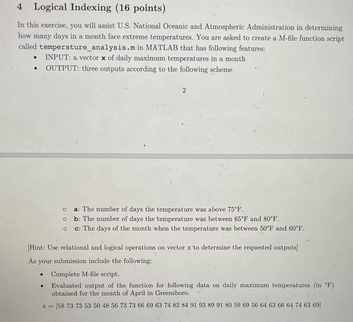 Solved 4 Logical Indexing 16 Points In This Exercise You Chegg