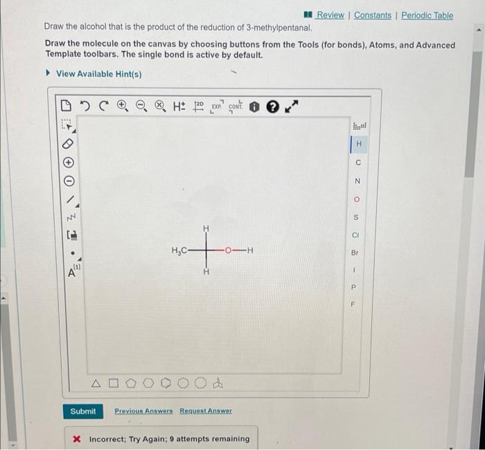 Solved Review Constants Periodic Table Draw The Alcohol That Chegg