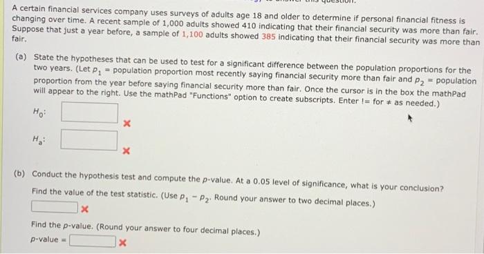 Solved A Certain Financial Services Company Uses Surveys Of Chegg