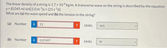 Solved The Linear Density Of A String Is Kg M A Chegg